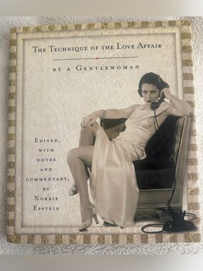 The Technique of the Love Affair Hardcover Book Norrie Epstein 1995